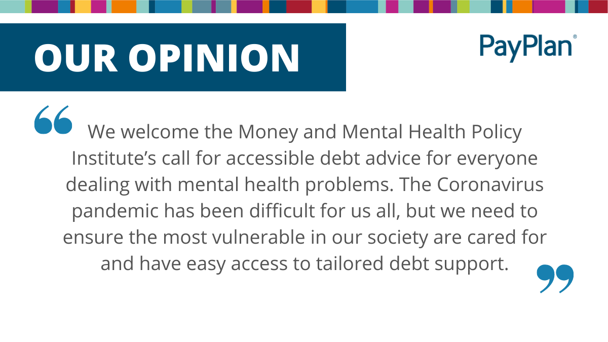 Mental Health – PayPlan supports calls to improve access to debt advice
